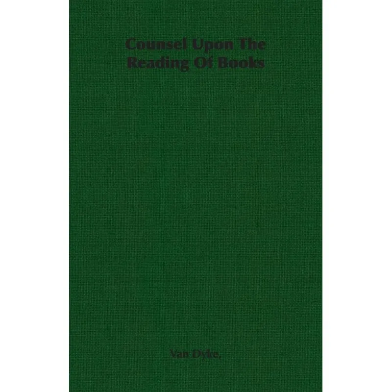 Counsel Upon the Reading of Books