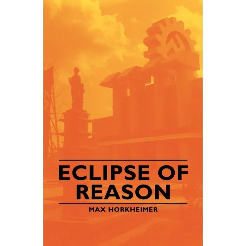 Eclipse of Reason