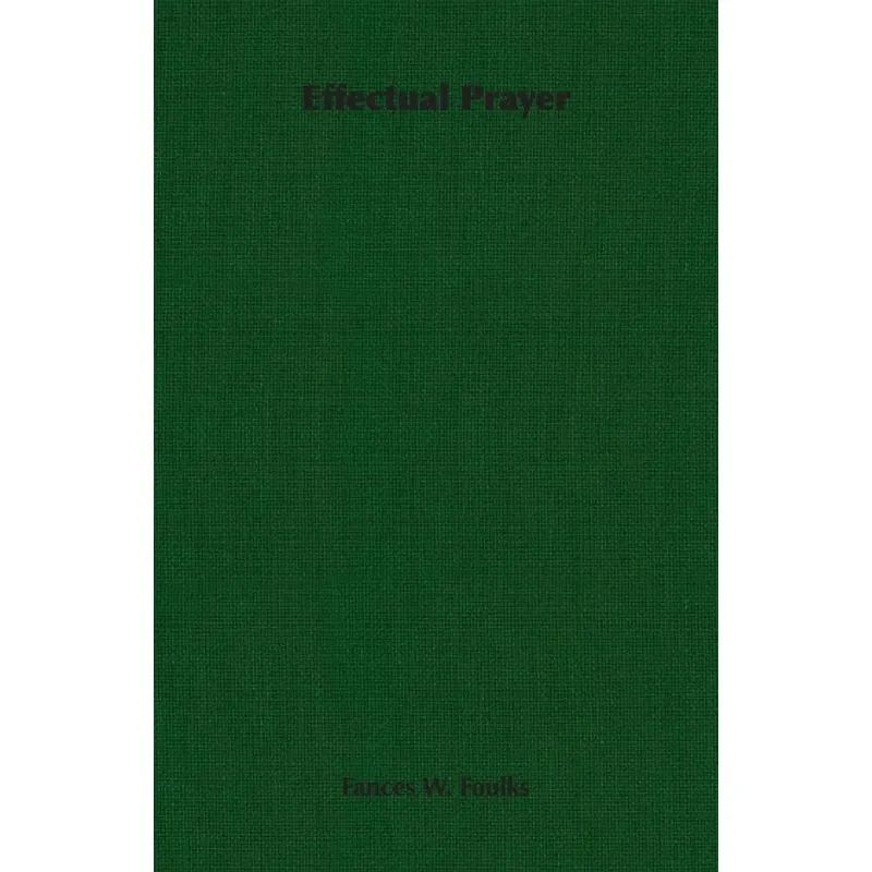 Effectual Prayer