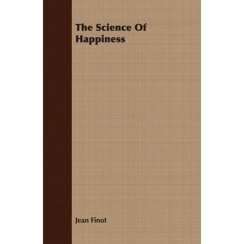 The Science Of Happiness