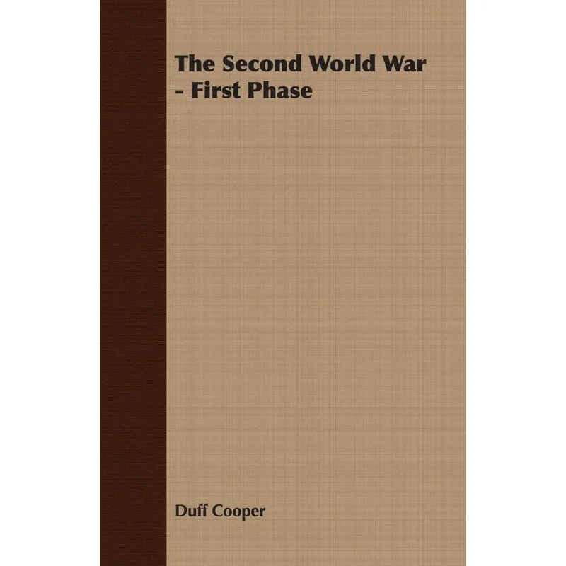 The Second World War - First Phase