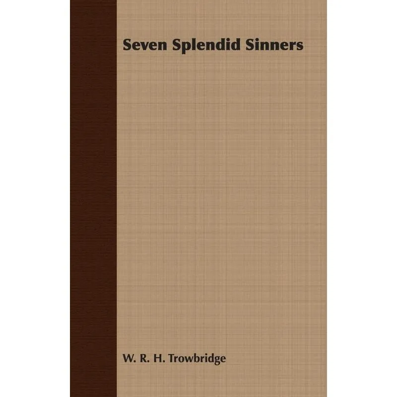 Seven Splendid Sinners