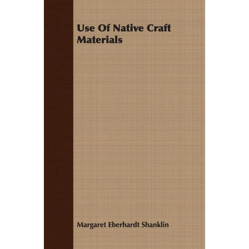 Use Of Native Craft Materials