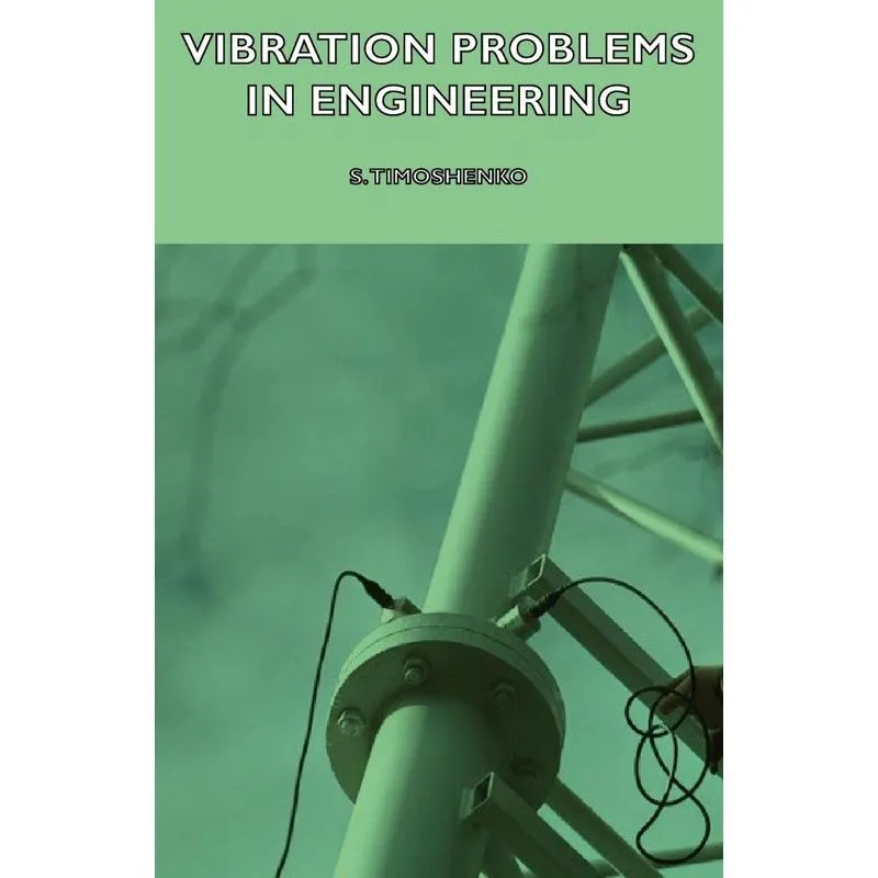 Vibration Problems in Engineering