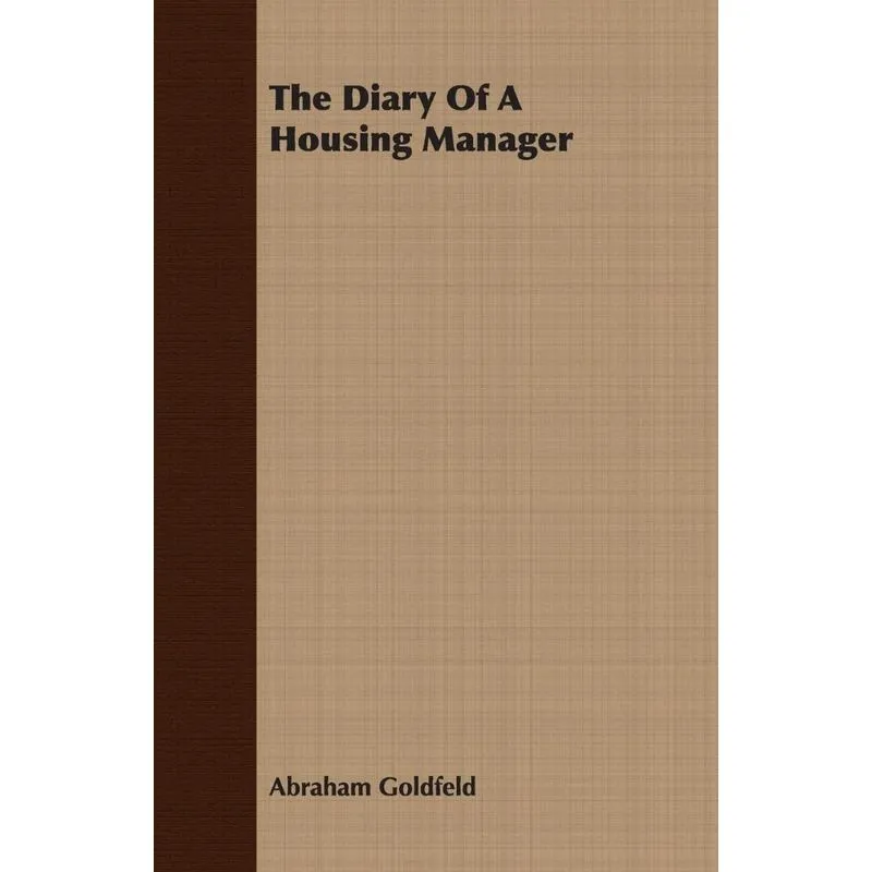 The Diary Of A Housing Manager