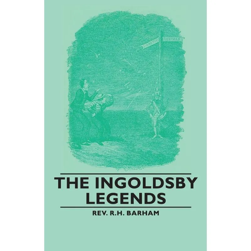 The Ingoldsby Legends