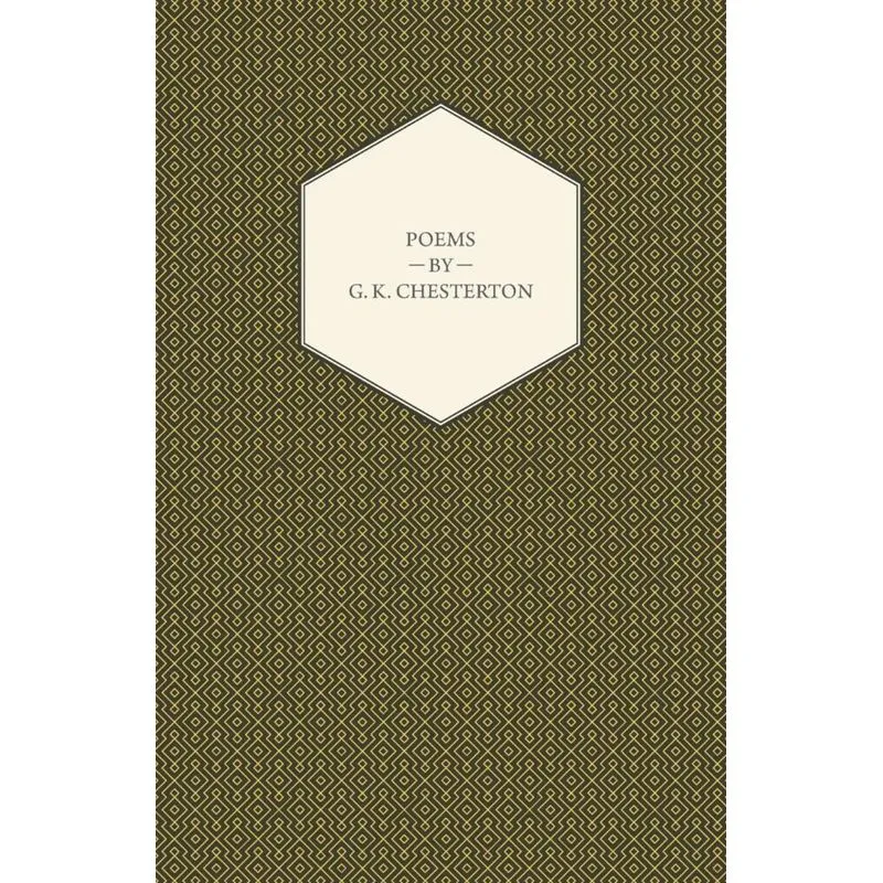 Poems By G. K. Chesterton
