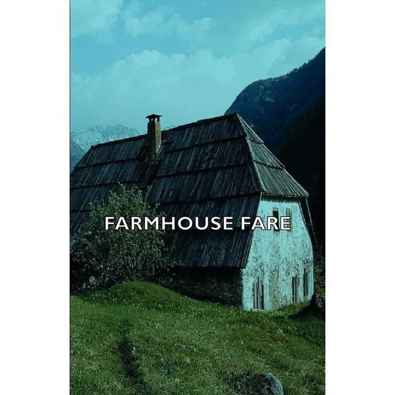 Farmhouse Fare