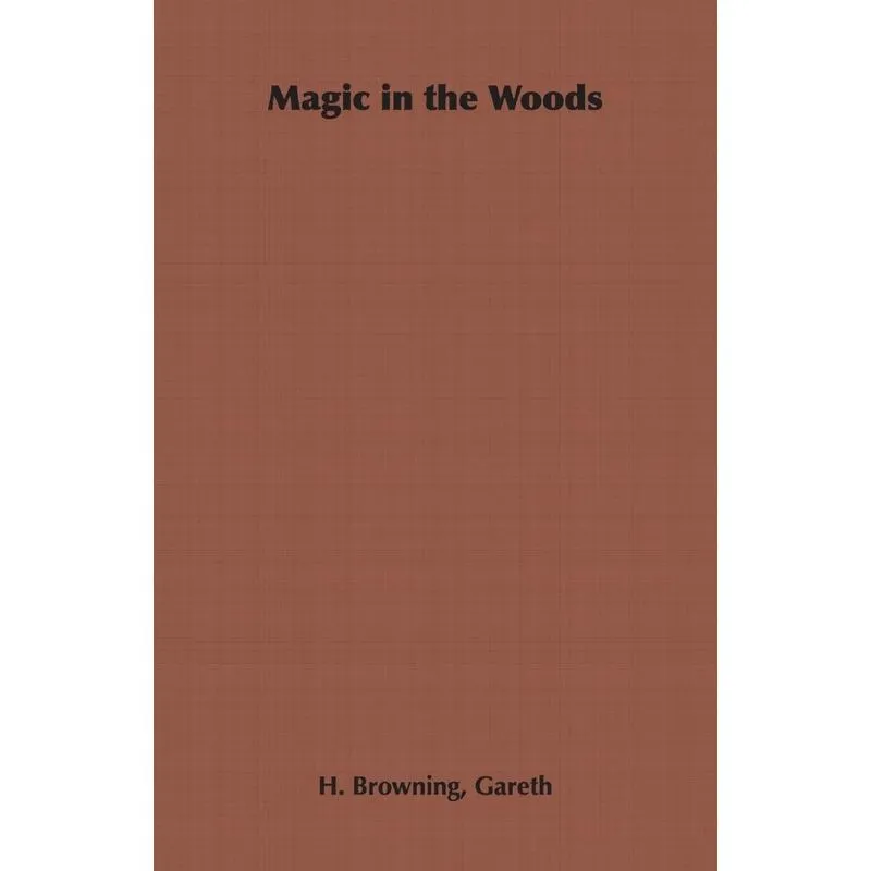 Magic in the Woods