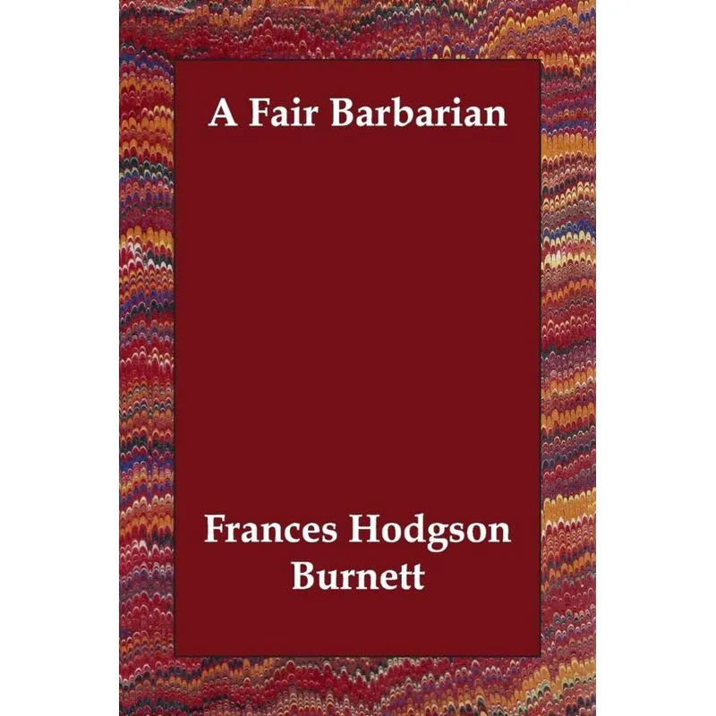 A Fair Barbarian
