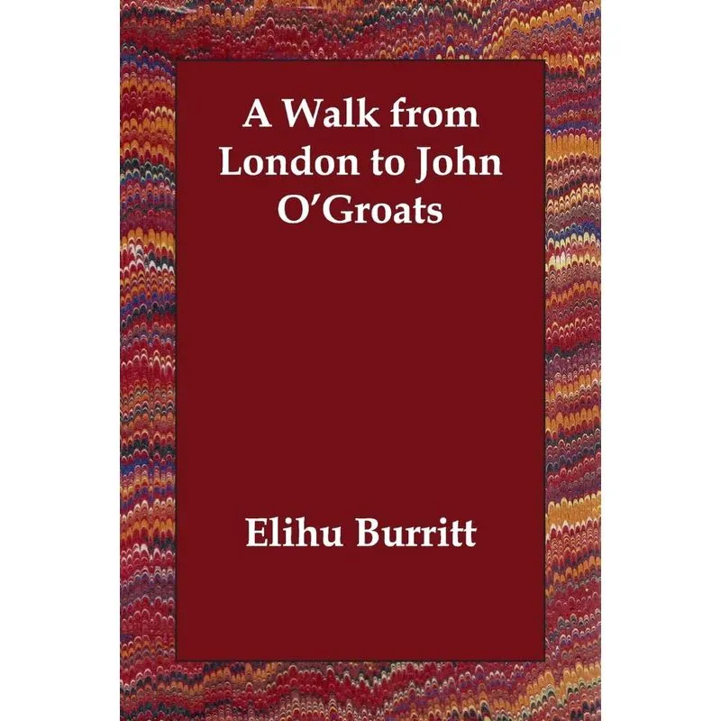 A Walk from London to John OGroats