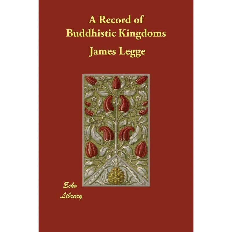 A Record of Buddhistic Kingdoms