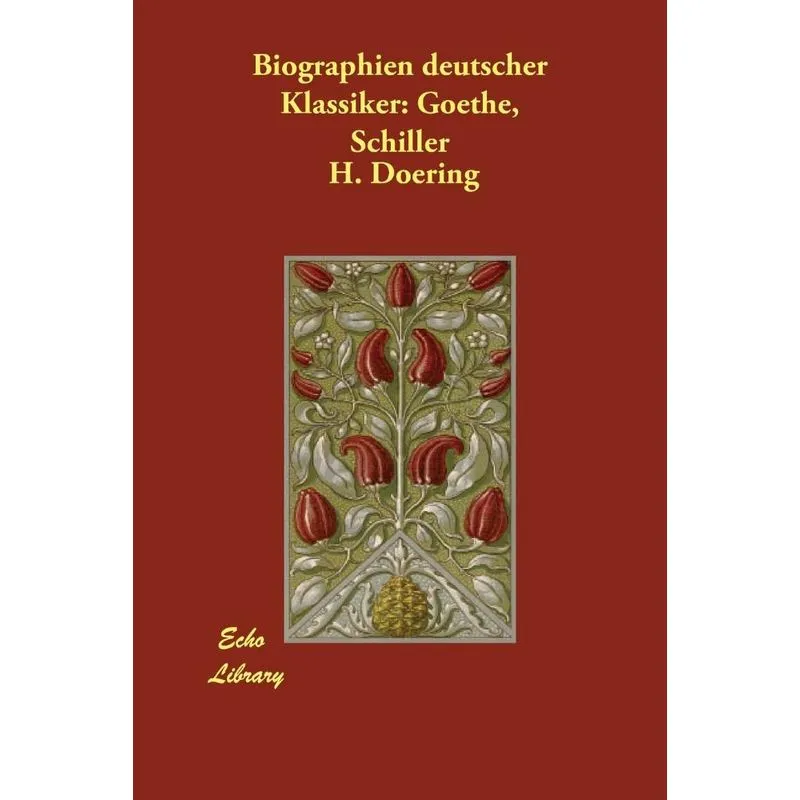 Biographien deutscher Klassiker