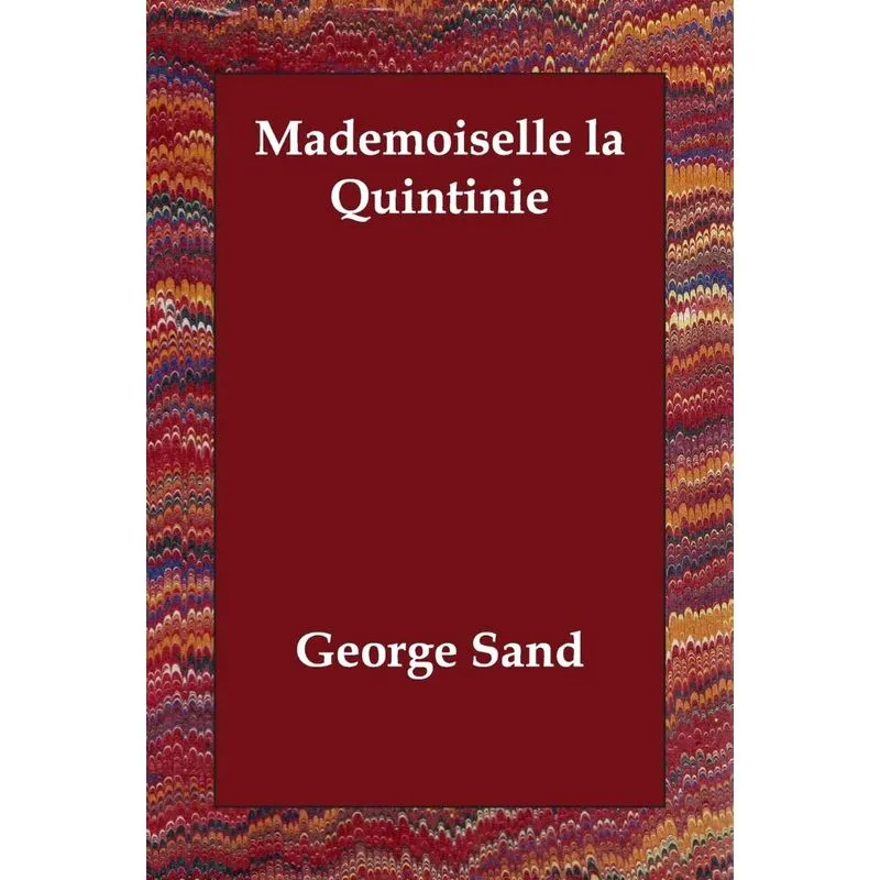 Mademoiselle la Quintinie