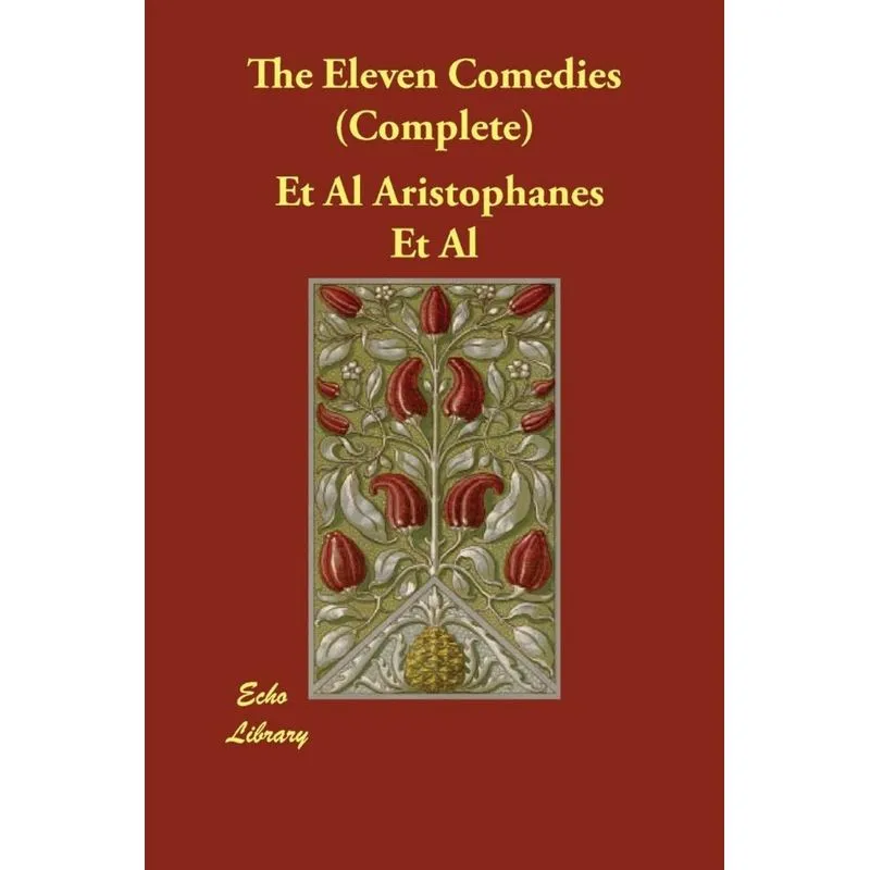 The Eleven Comedies (Complete)
