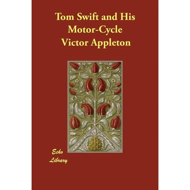 Tom Swift and His Motor-Cycle