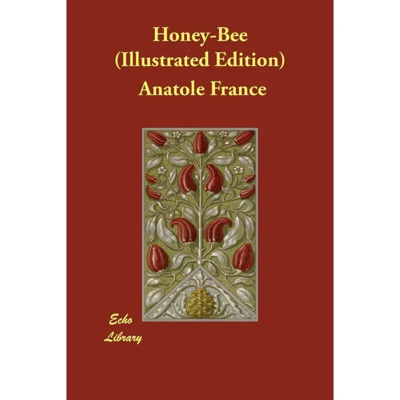 Honey-Bee (Illustrated Edition)