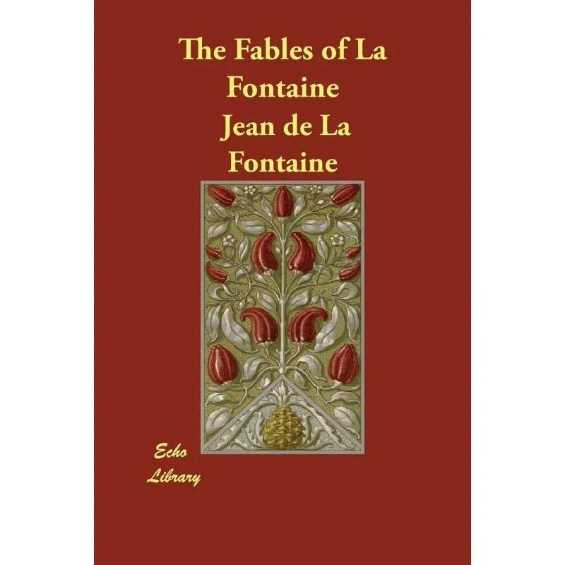 The Fables of La Fontaine