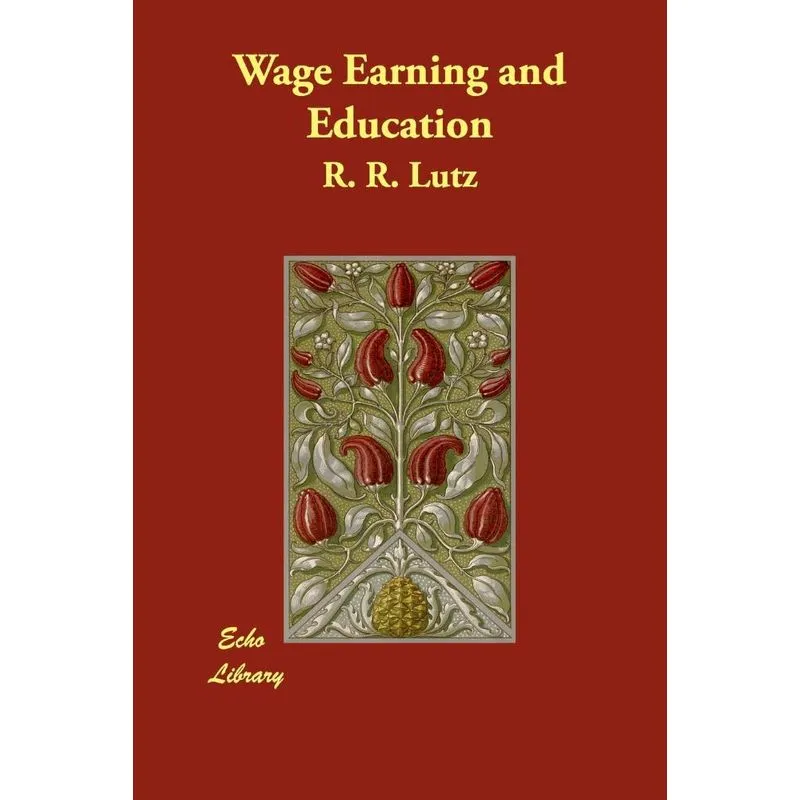 Wage Earning and Education