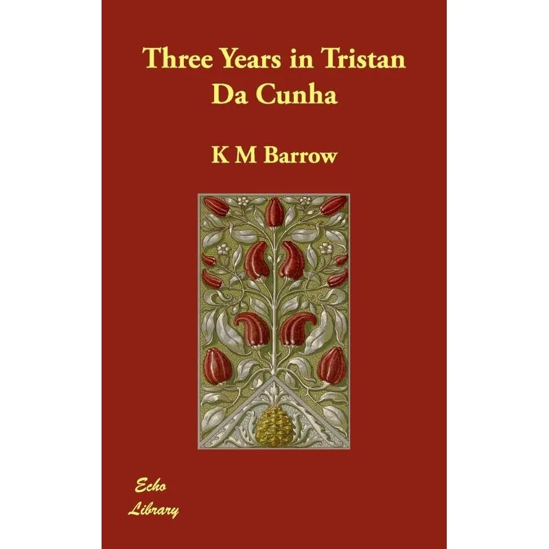 Three Years in Tristan Da Cunha