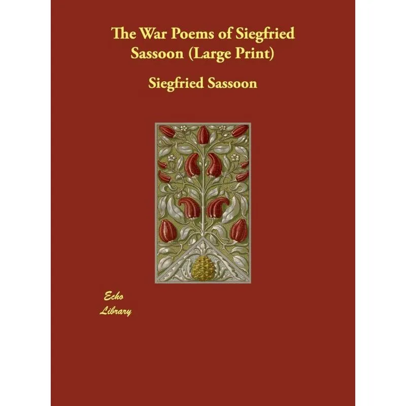 The War Poems of Siegfried Sassoon