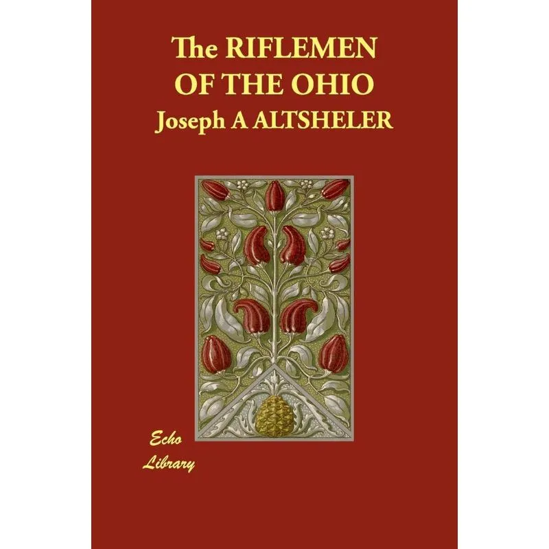 The RIFLEMEN OF THE OHIO