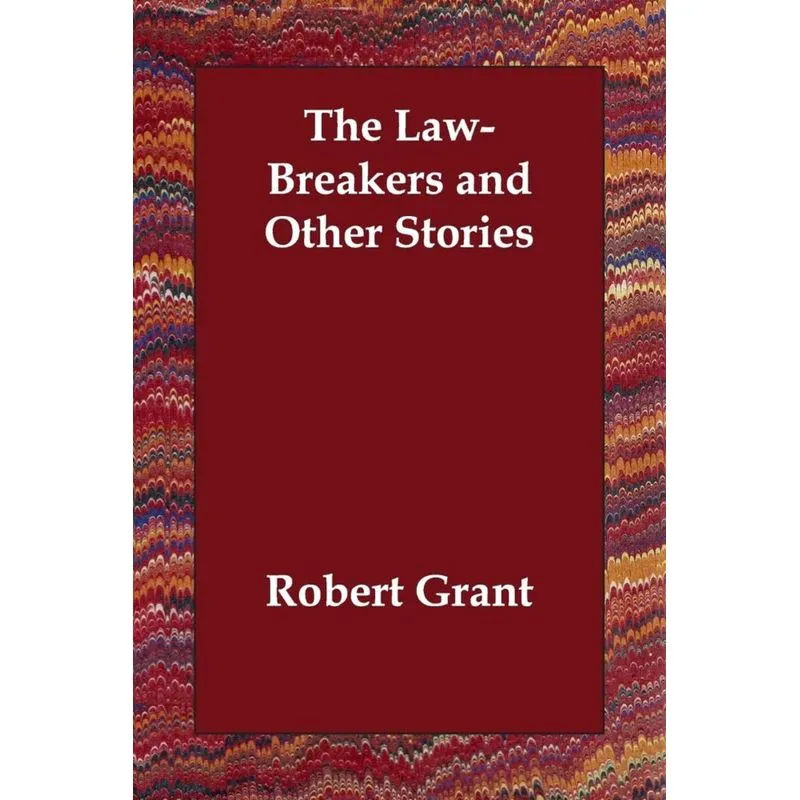 The Law-Breakers and Other Stories