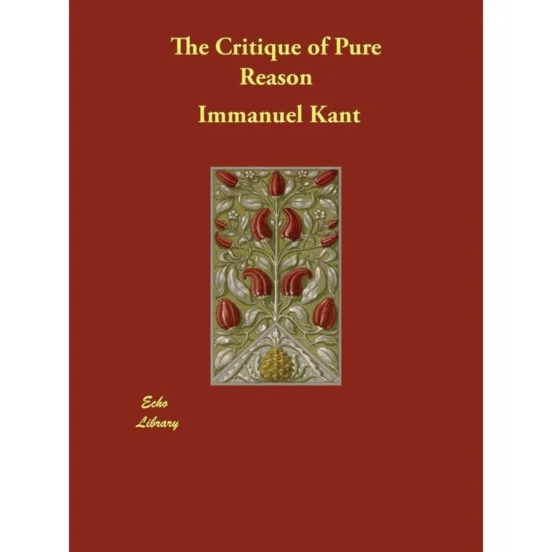 The Critique of Pure Reason