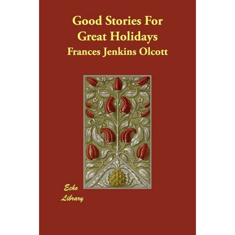 Good Stories For Great Holidays