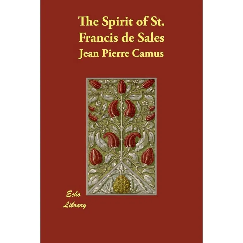 The Spirit of St. Francis de Sales
