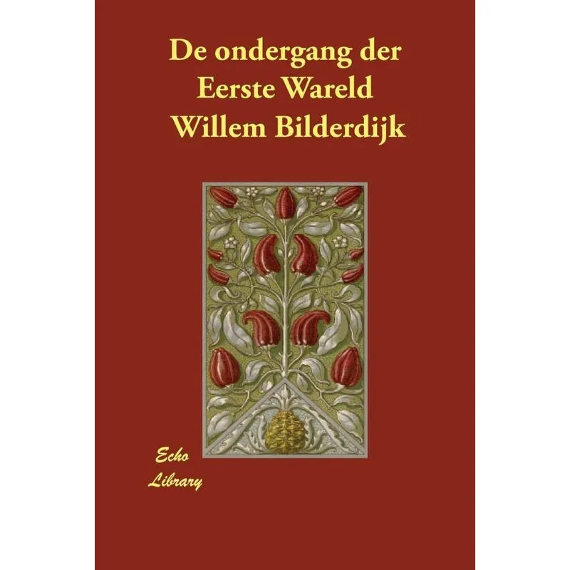 De ondergang der Eerste Wareld
