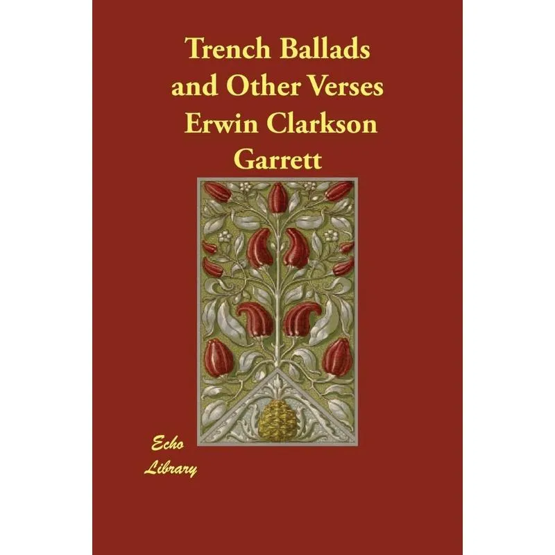 Trench Ballads and Other Verses