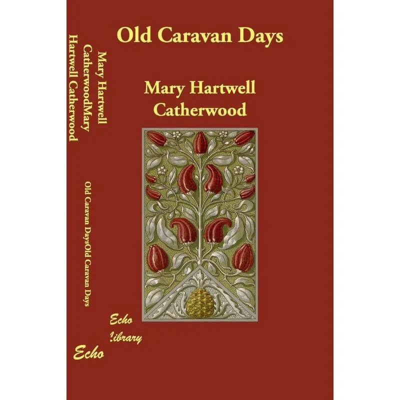 Old Caravan Days