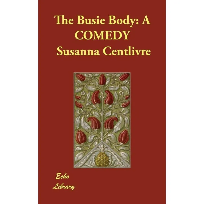 The Busie Body