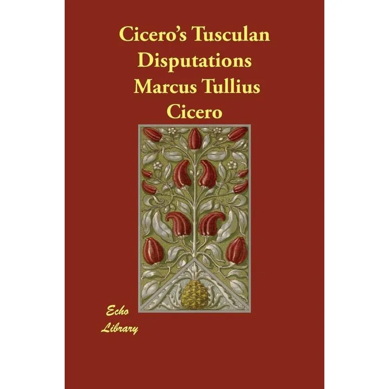 Ciceros Tusculan Disputations