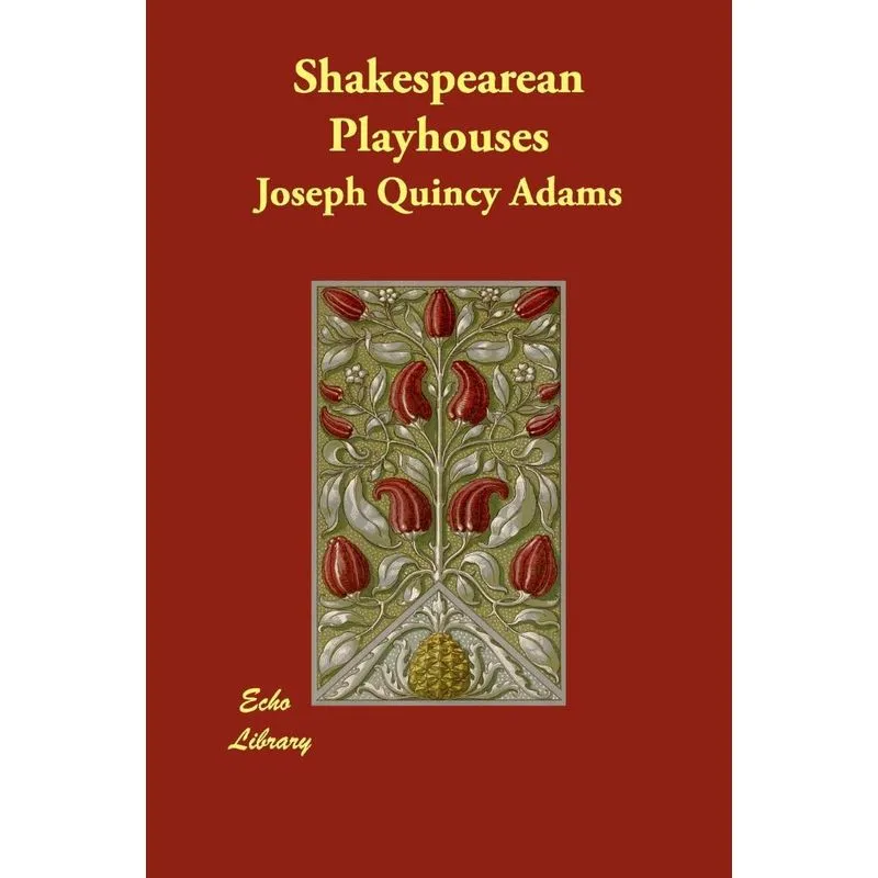 Shakespearean Playhouses