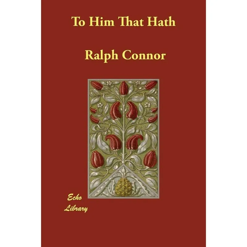 To Him That Hath