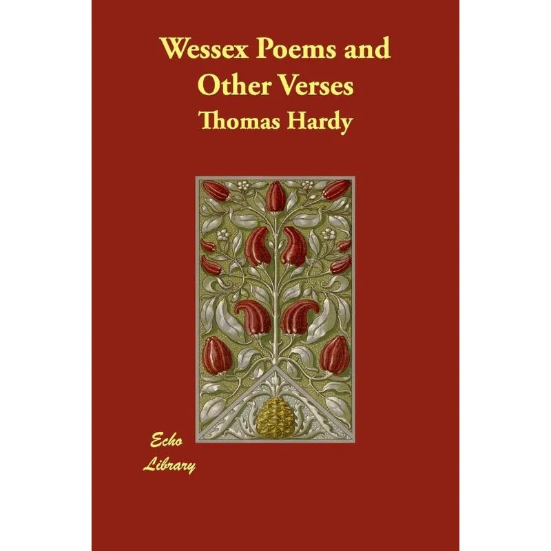 Wessex Poems and Other Verses