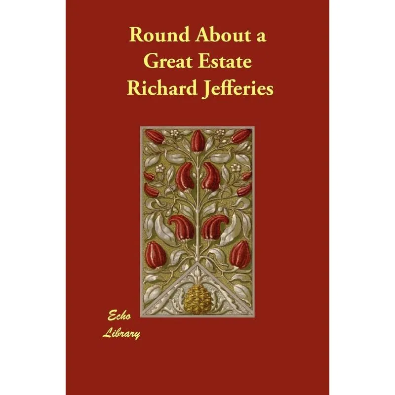 Round About a Great Estate
