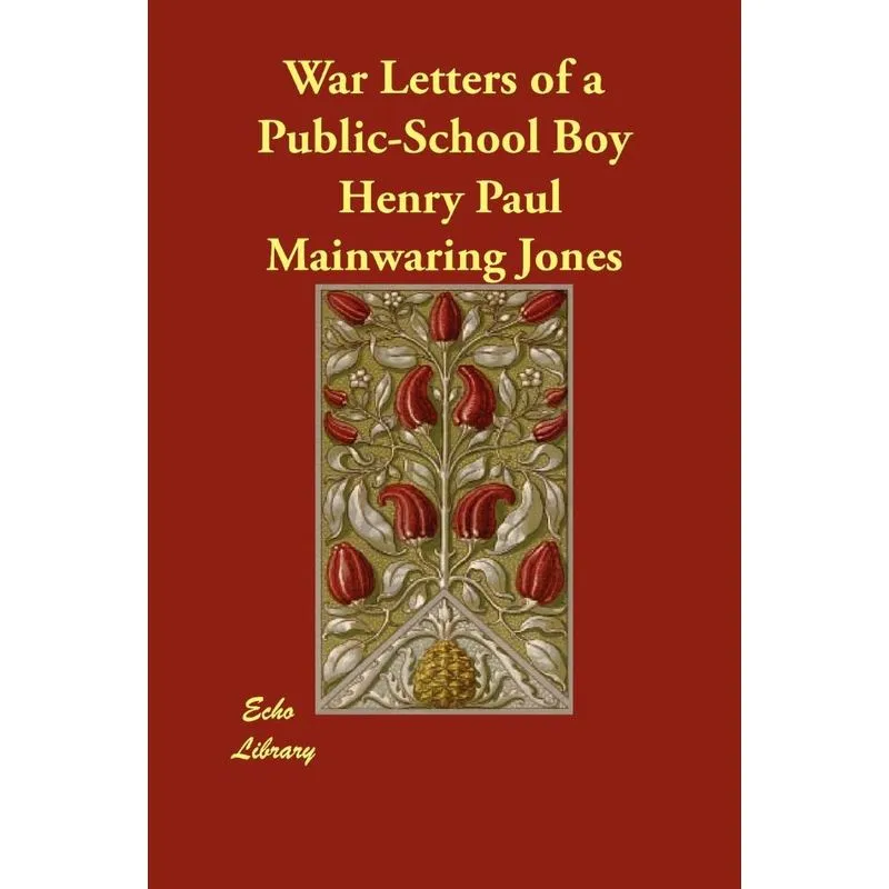 War Letters of a Public-School Boy
