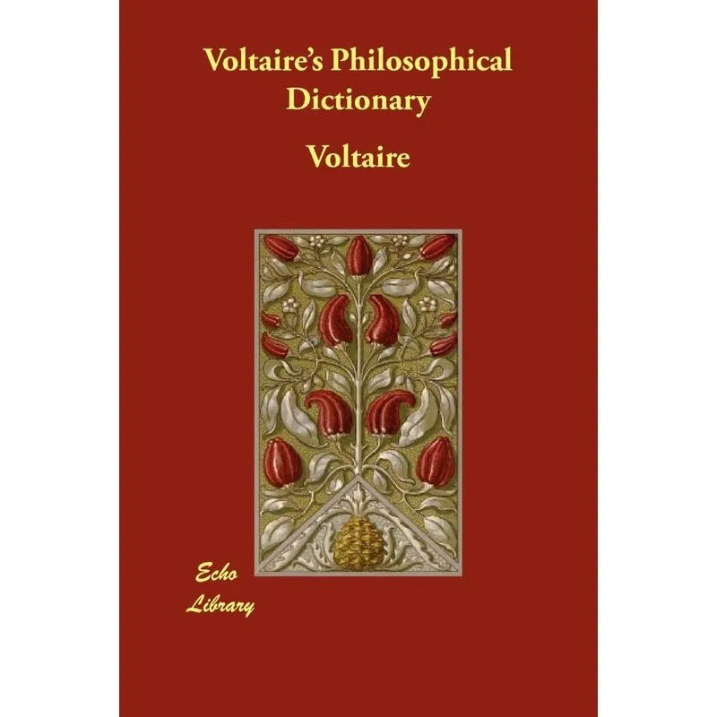 Voltaires Philosophical Dictionary