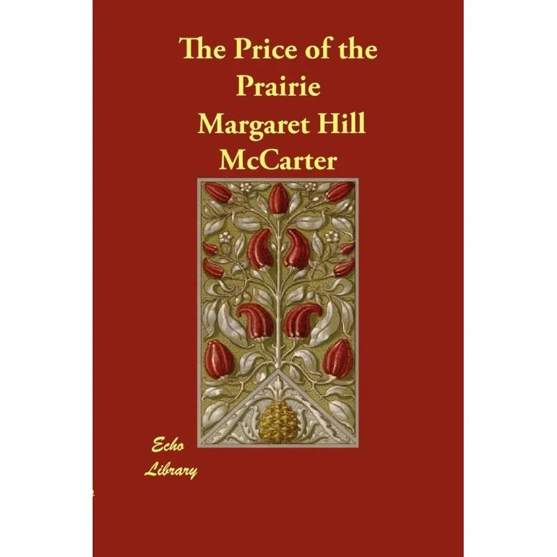 The Price of the Prairie