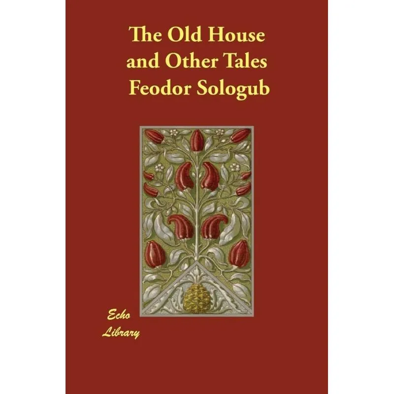 The Old House and Other Tales