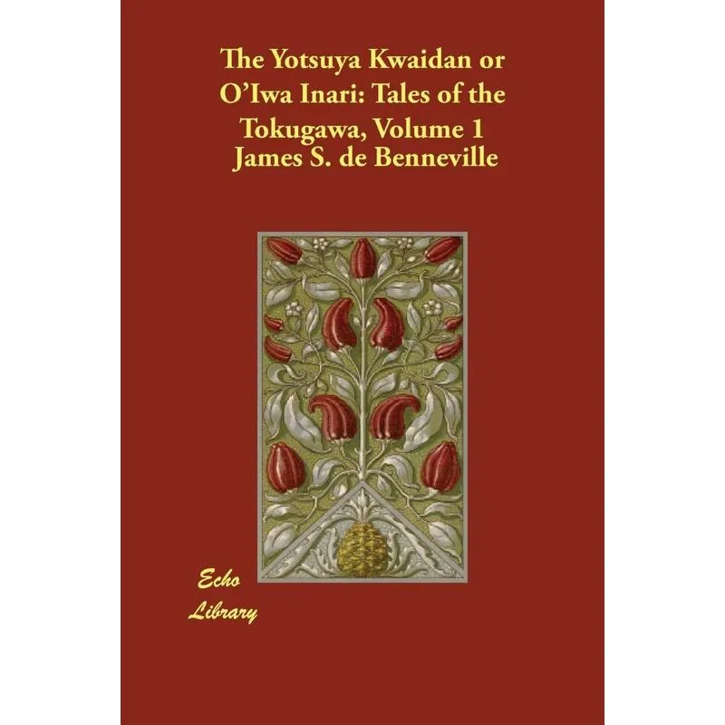 The Yotsuya Kwaidan or OIwa Inari