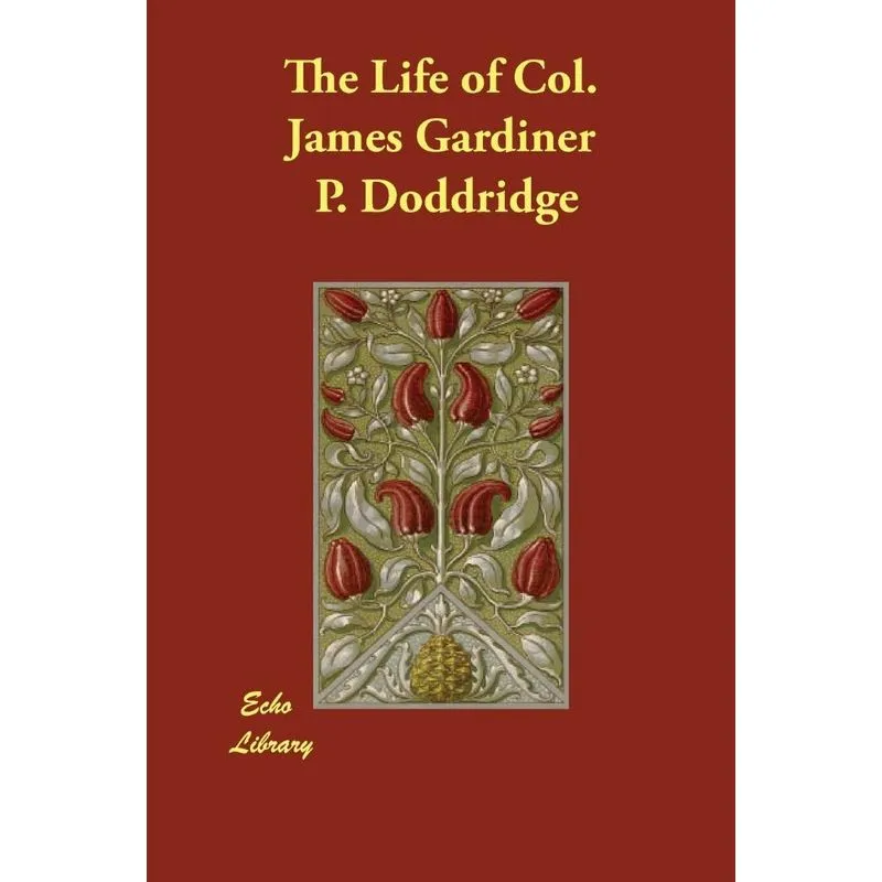 The Life of Col. James Gardiner