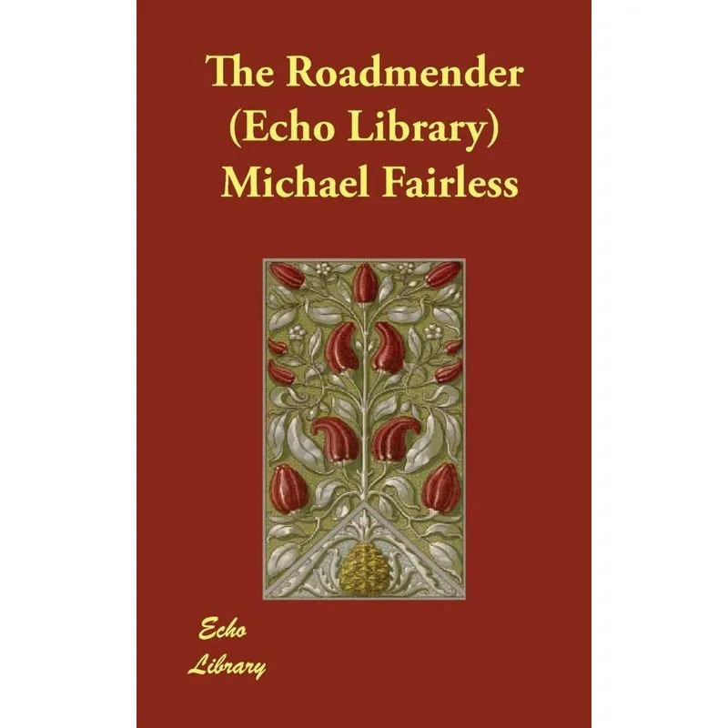 The Roadmender (Echo Library)