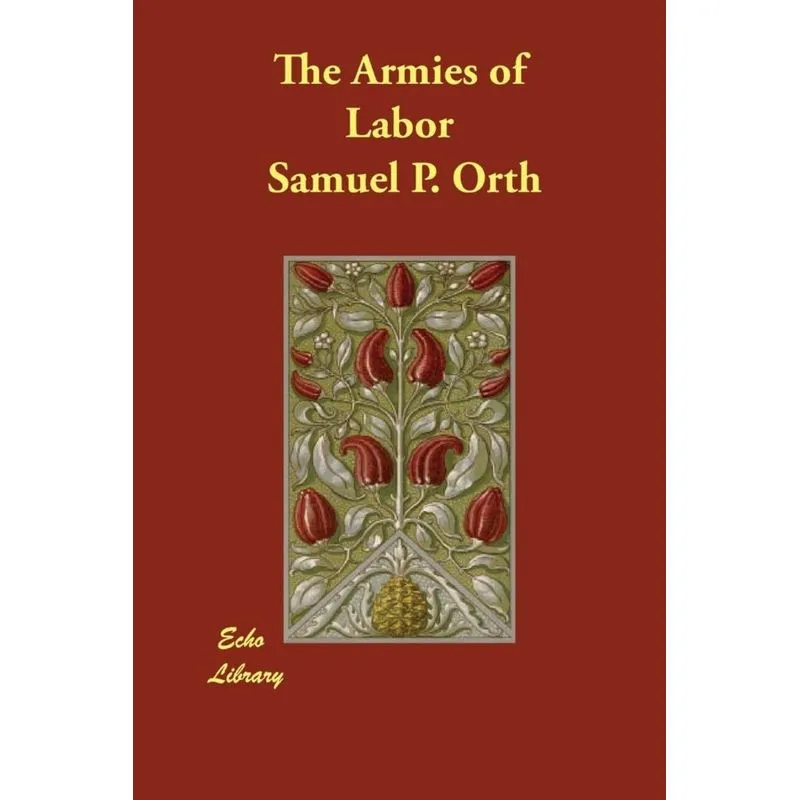 The Armies of Labor