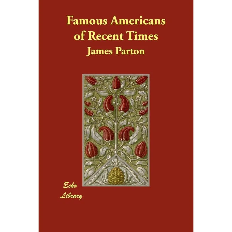 Famous Americans of Recent Times