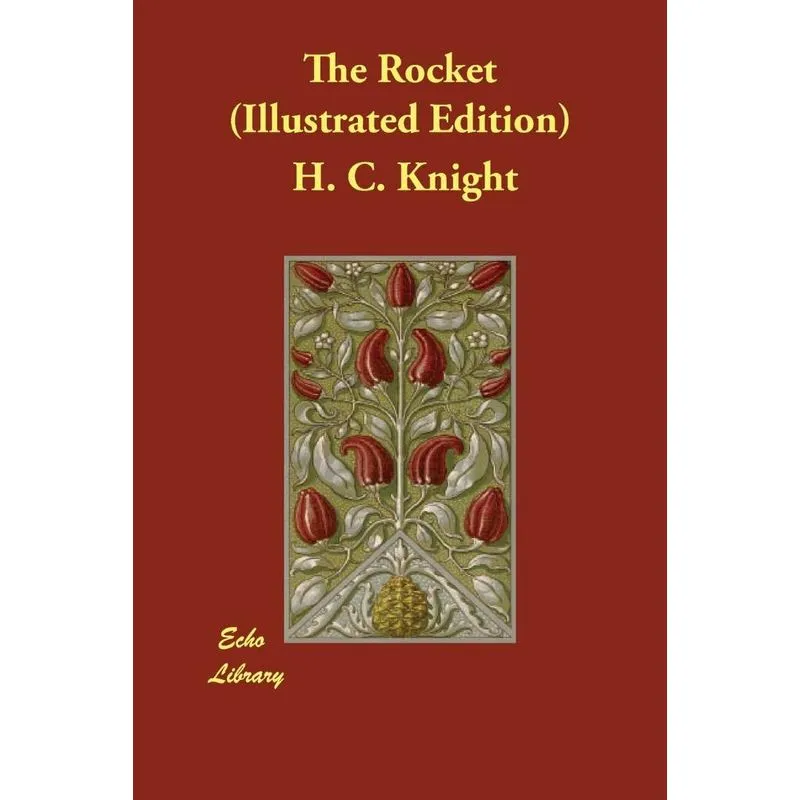 The Rocket (Illustrated Edition)