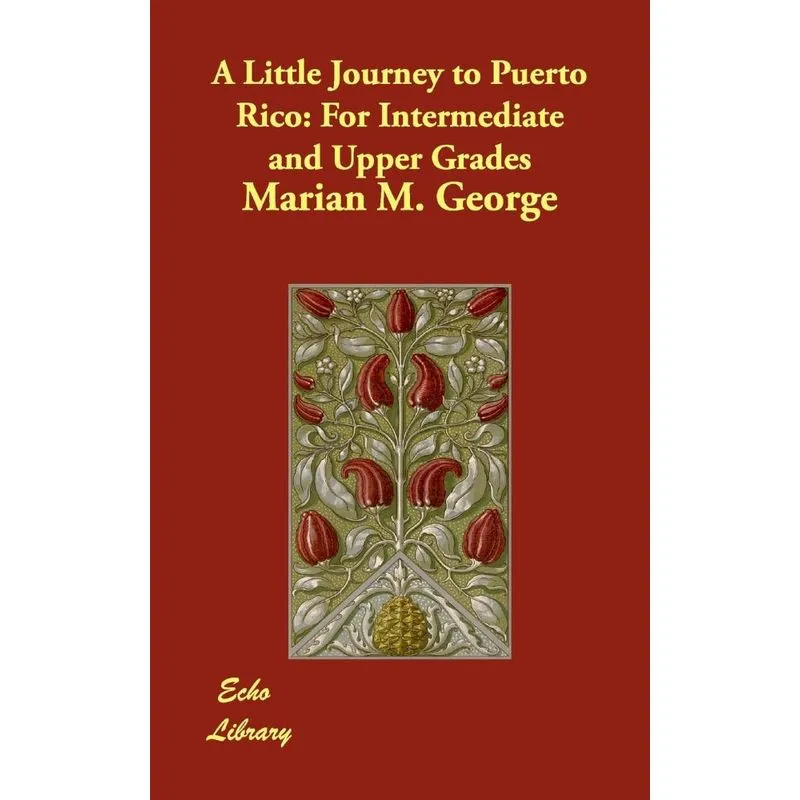 A Little Journey to Puerto Rico
